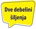 Dve debelini šiljenja